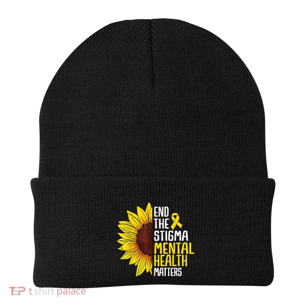 End The Stigma Mental Health Matters Mental Awareness Beanie