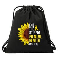 End The Stigma Mental Health Matters Mental Awareness Drawstring Bag