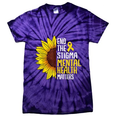 End The Stigma Mental Health Matters Mental Awareness Tie-Dye T-Shirt
