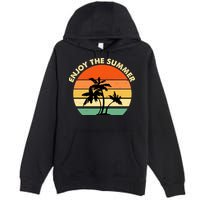 Enjoy The Summer Retro Sunset Palm Tree Premium Pullover Hoodie