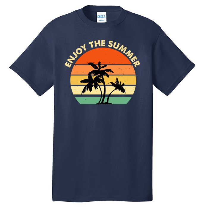 Enjoy The Summer Retro Sunset Palm Tree Tall T-Shirt