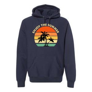 Enjoy The Summer Retro Sunset Palm Tree Premium Hoodie