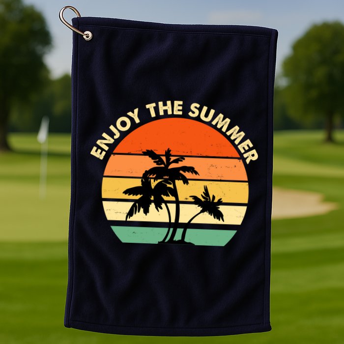 Enjoy The Summer Retro Sunset Palm Tree Golf Towel