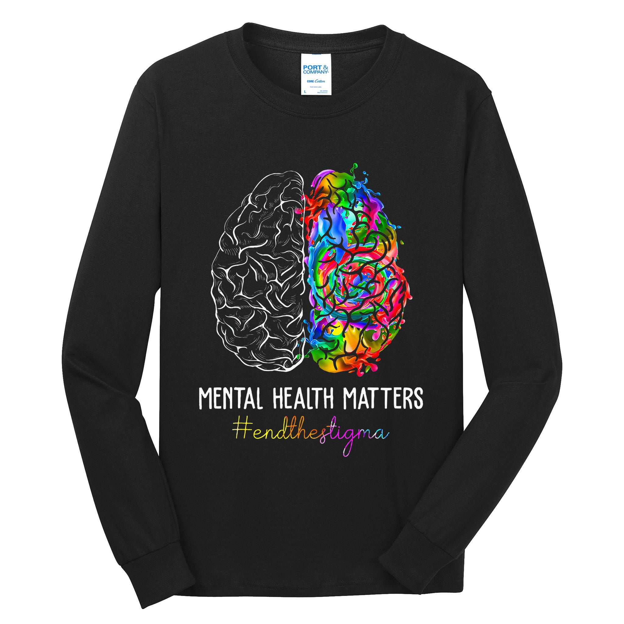 End The Stigma Mental Health Matters Mental Awareness Gifts Tall Long Sleeve T-Shirt