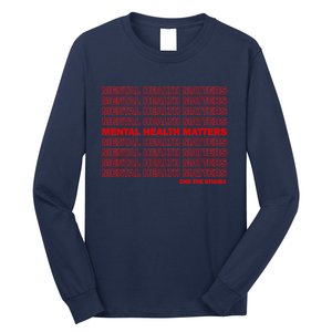 End The Stigma Long Sleeve Shirt