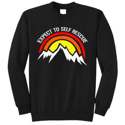 expect to self rescues Sweatshirt