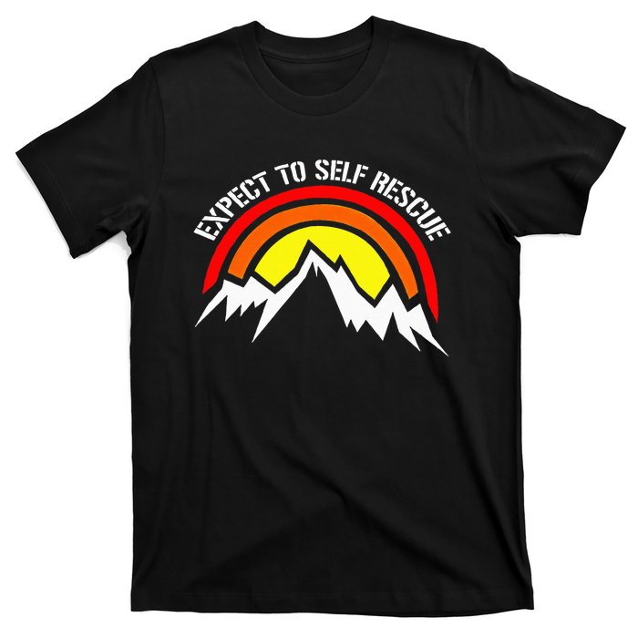 expect to self rescues T-Shirt