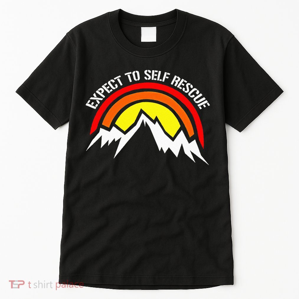 expect to self rescues Tall T-Shirt