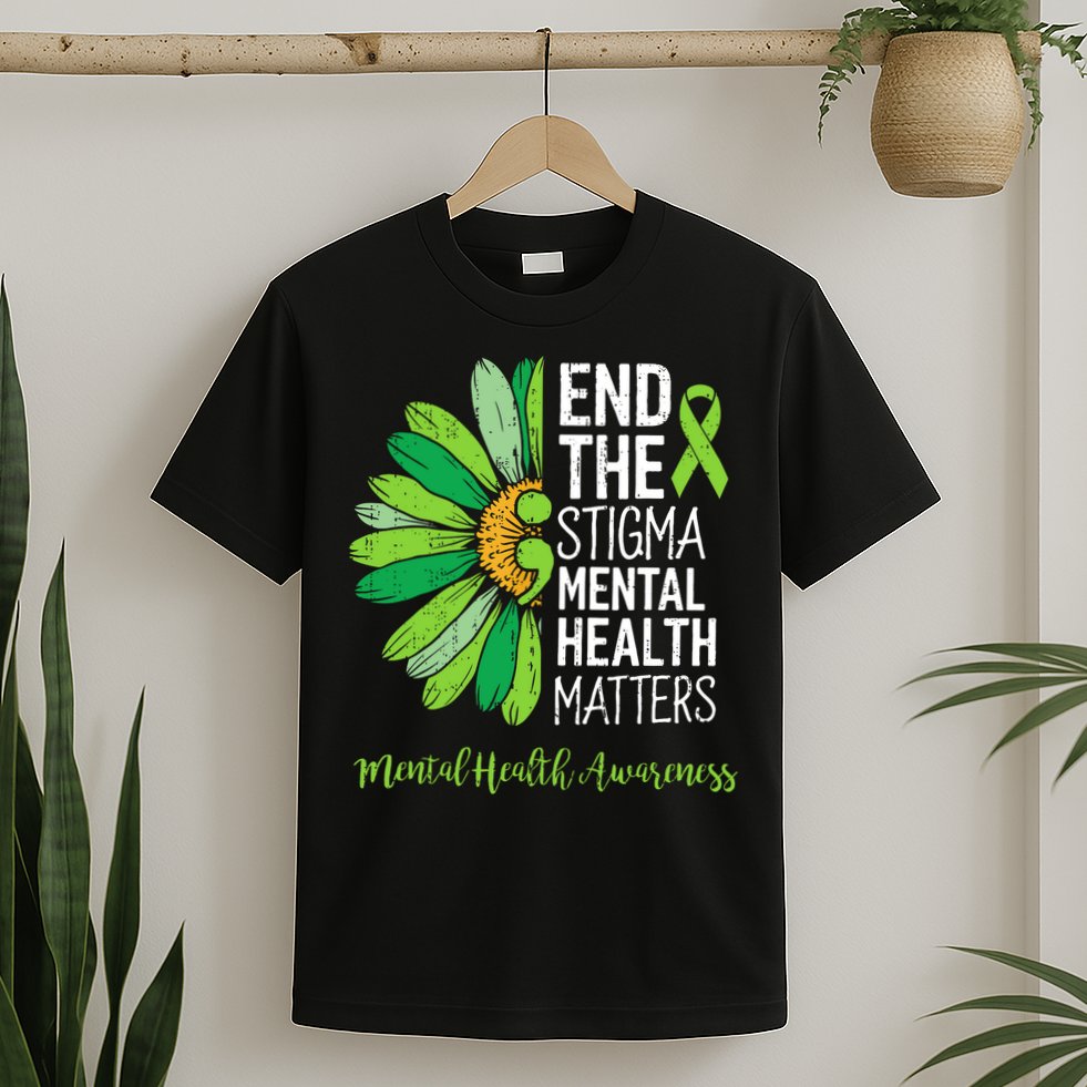 End The Stigma Mental Health Matters Awareness Brain Illness  T-Shirt