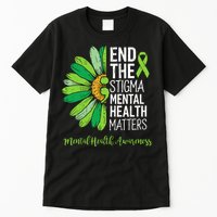 End The Stigma Mental Health Matters Awareness Brain Illness  Tall T-Shirt