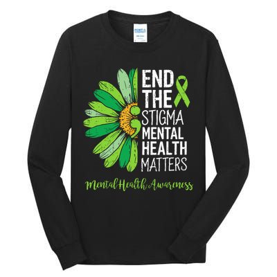 End The Stigma Mental Health Matters Awareness Brain Illness  Tall Long Sleeve T-Shirt