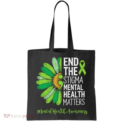 End The Stigma Mental Health Matters Awareness Brain Illness  Bag