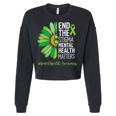 End The Stigma Mental Health Matters Awareness Brain Illness  Cropped Pullover Crew