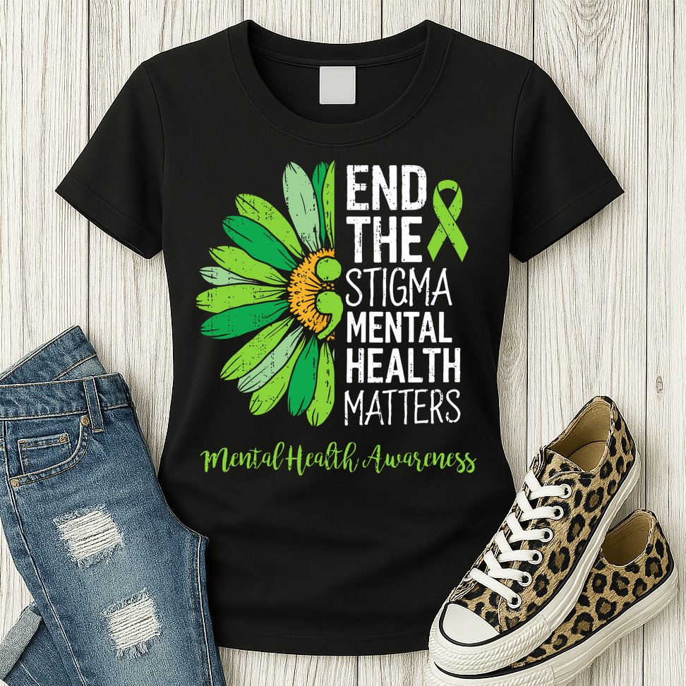 End The Stigma Mental Health Matters Awareness Brain Illness  Womens T-Shirt