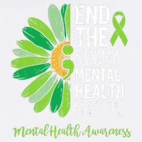End The Stigma Mental Health Matters Awareness Brain Illness  Garment-Dyed Sweatshirt