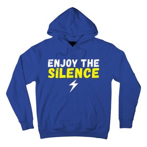 Enjoy The Silence Ev Electric Vehicle Funny Gift Hoodie