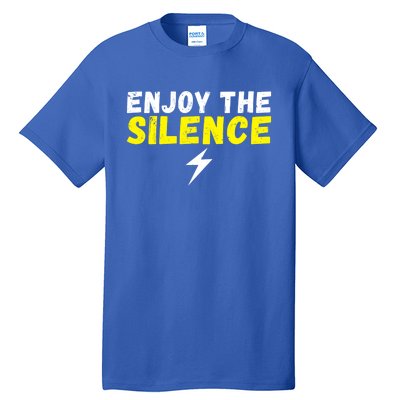 Enjoy The Silence Ev Electric Vehicle Funny Gift Tall T-Shirt