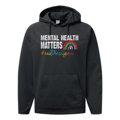 End The Stigma Mental Health Matters Awareness Rainbow Performance Fleece Hoodie