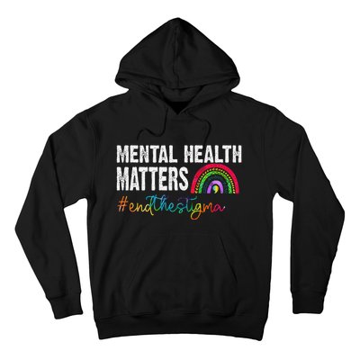 End The Stigma Mental Health Matters Awareness Rainbow Hoodie