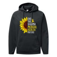 End The Stigma Mental Health Matters Mental Awareness Performance Fleece Hoodie