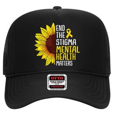 End The Stigma Mental Health Matters Mental Awareness High Crown Mesh Back Trucker Hat