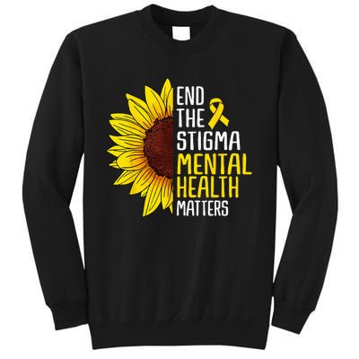 End The Stigma Mental Health Matters Mental Awareness Sweatshirt