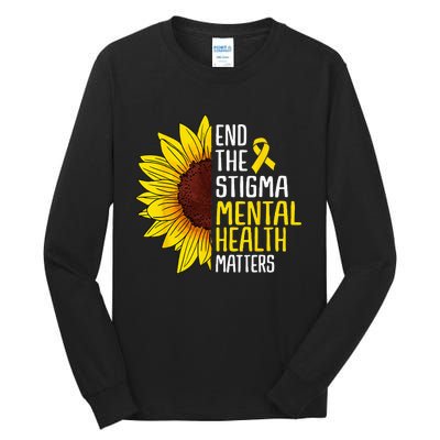 End The Stigma Mental Health Matters Mental Awareness Tall Long Sleeve T-Shirt