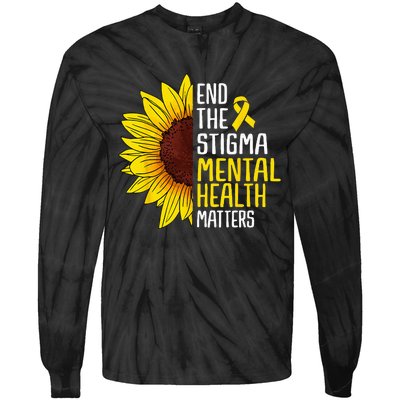 End The Stigma Mental Health Matters Mental Awareness Tie-Dye Long Sleeve Shirt