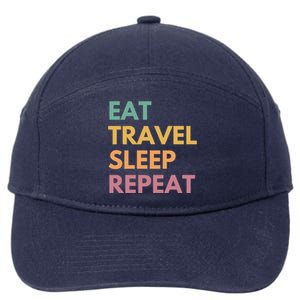 Eat Travel Sleep Repeat Great Gift 7-Panel Snapback Hat