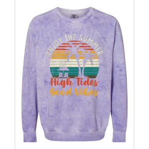 Enjoy The Summer High Tides Good Vibes Colorblast Crewneck Sweatshirt