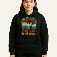 Enjoy The Summer High Tides Good Vibes Hoodie