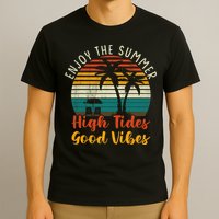 Enjoy The Summer High Tides Good Vibes T-Shirt