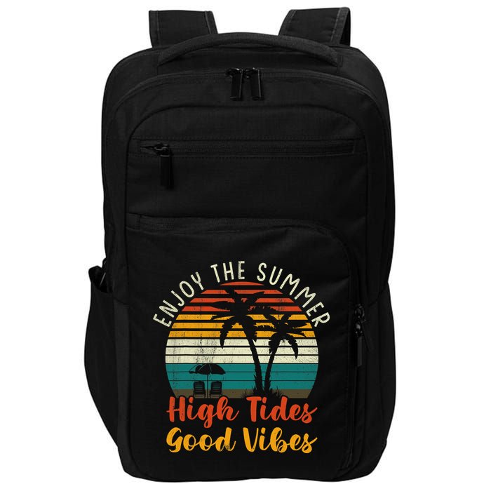 Enjoy The Summer High Tides Good Vibes Impact Tech Backpack