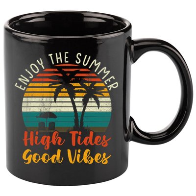 Enjoy The Summer High Tides Good Vibes 11oz C Handle Ceramic Mug