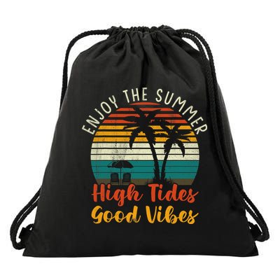 Enjoy The Summer High Tides Good Vibes Drawstring Bag