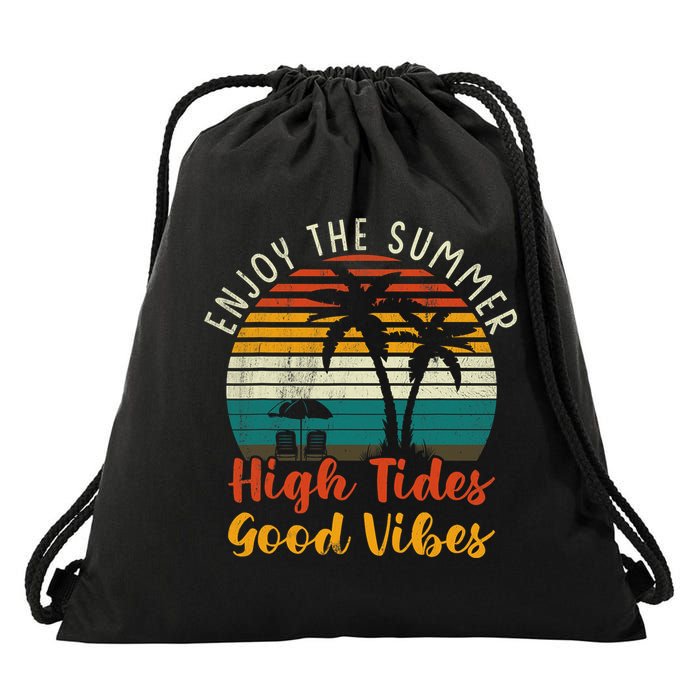 Enjoy The Summer High Tides Good Vibes Drawstring Bag