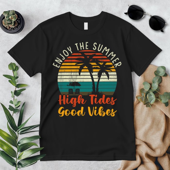 Enjoy The Summer High Tides Good Vibes Premium T-Shirt
