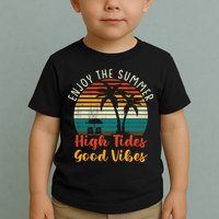 Enjoy The Summer High Tides Good Vibes Toddler T-Shirt