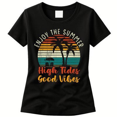 Enjoy The Summer High Tides Good Vibes Womens T-Shirt