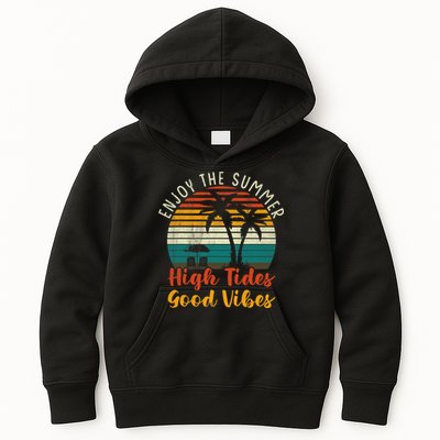 Enjoy The Summer High Tides Good Vibes Kids Hoodie
