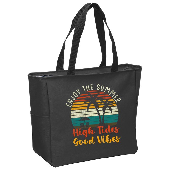 Enjoy The Summer High Tides Good Vibes Zip Tote Bag