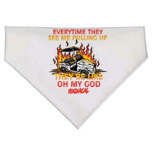 Everytime They See Me Pulling Up They Be Like Oh My God USA-Made Doggie Bandana