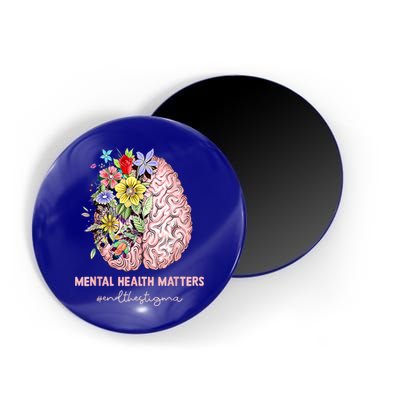 End The Stigma Mental Health Matters Mental Awareness Gift Magnet