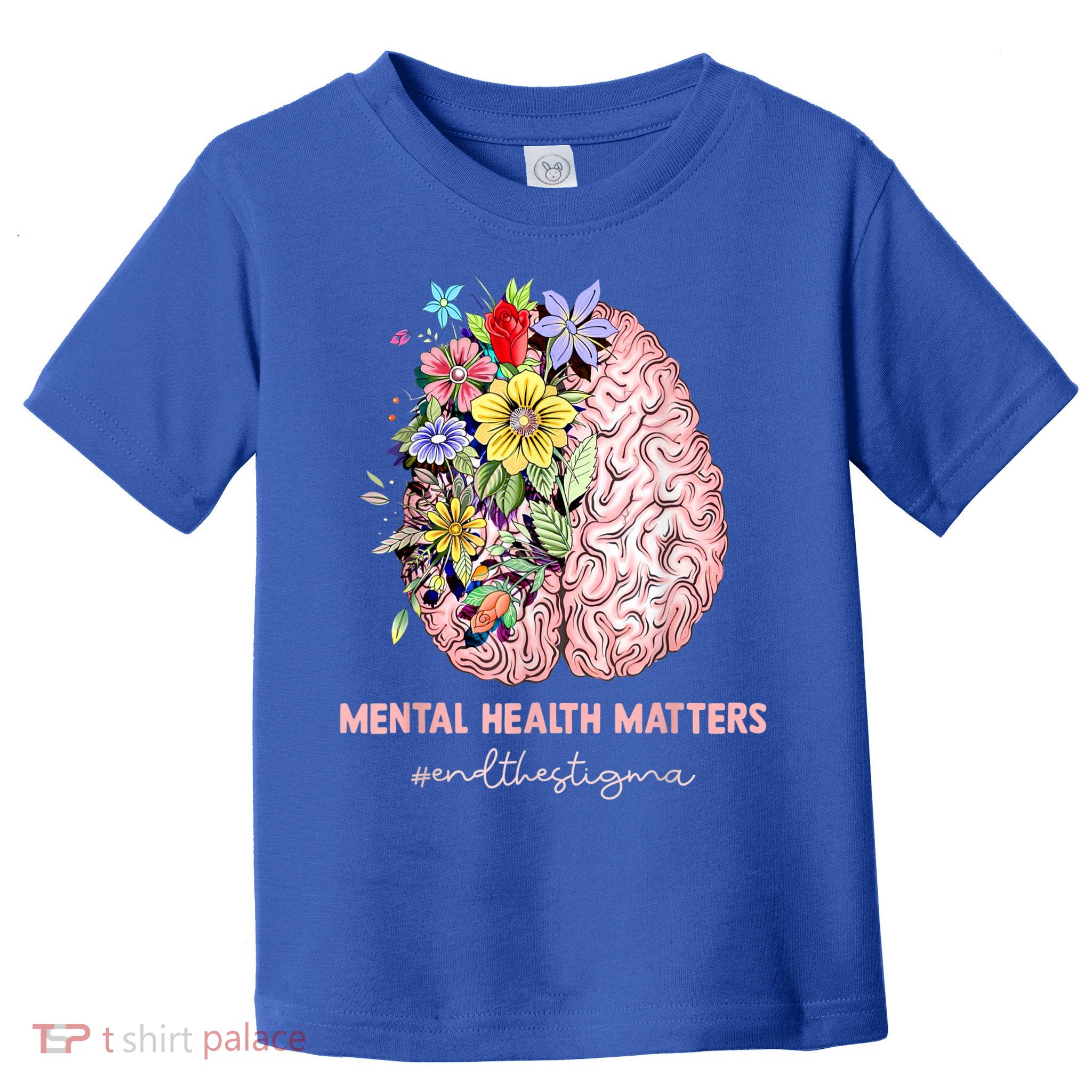 End The Stigma Mental Health Matters Mental Awareness Gift Toddler T-Shirt