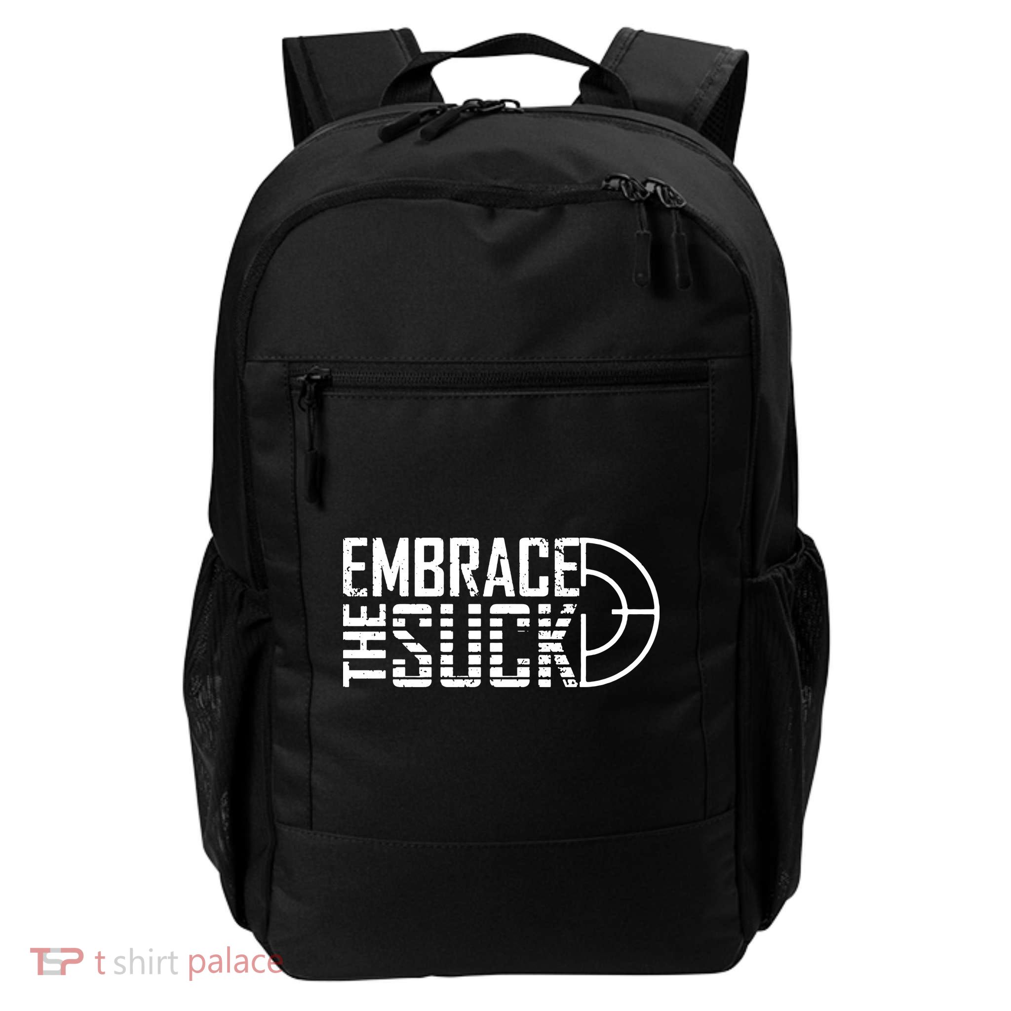 Embrace The Suck Backpack