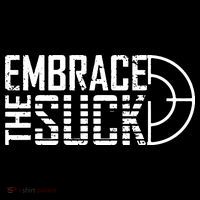Embrace The Suck Backpack