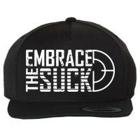 Embrace The Suck Wool Snapback Cap