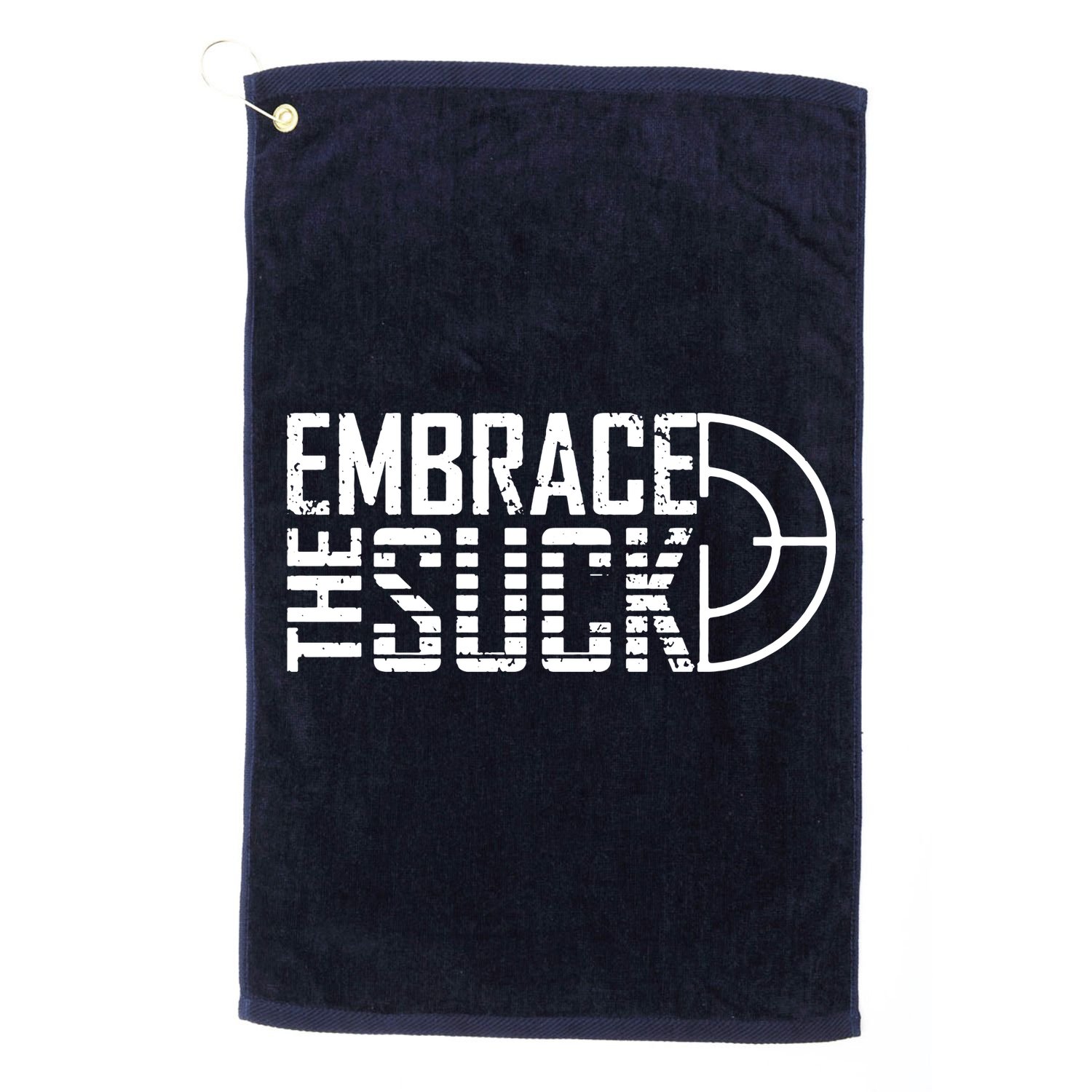Embrace The Suck Golf Towel