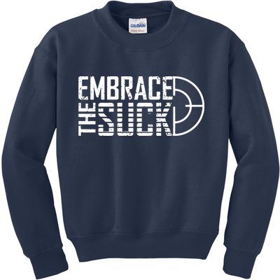 Embrace The Suck Kids Sweatshirt