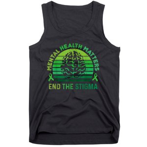 End The Stigma Mental Health Matters Mental Awareness Gifts Tank Top